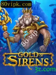 Descubra o Fascinante Jogo GoldofSirens e a Experiência 80 VIP